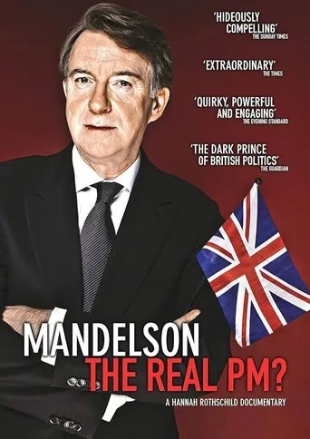 Mandelson: The Real PM? movie poster - Entertainment content