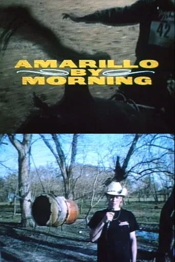 Amarillo By Morning movie poster - Rated 6/10