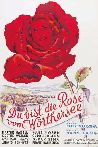 Du bist die Rose vom Wörthersee movie poster - Entertainment content