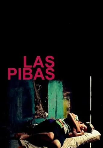 Las pibas movie poster - Rated 4.8/10