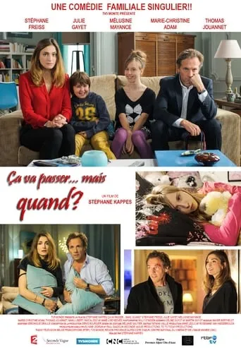 Ça va passer... mais quand ? movie poster - Rated 5/10