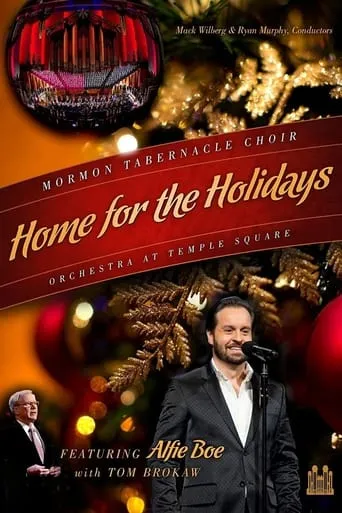 Home for the Holidays: Mormon Tabernacle Choir and the Orchestra at Temple Square movie poster - Entertainment content