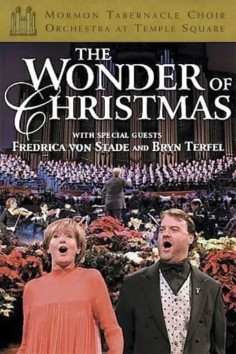 The Wonder of Christmas featuring Frederica von Stade & Bryn Terfel movie poster - Entertainment content