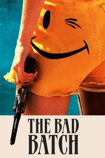 The Bad Batch movie poster - Rated 5.3/10