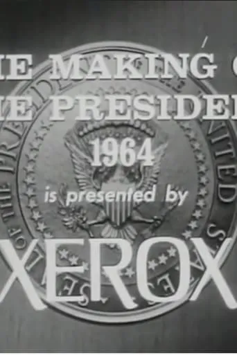 The Making of the President: 1964 movie poster - Entertainment content