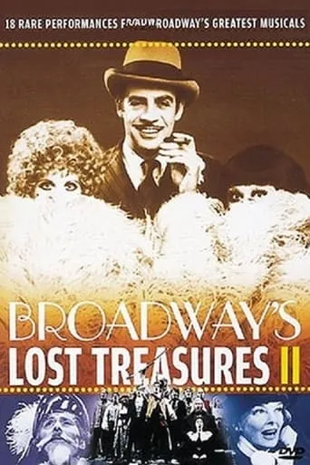 Broadway's Lost Treasures II movie poster - Rated 8/10