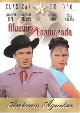 Alazán y enamorado movie poster - Rated 6/10