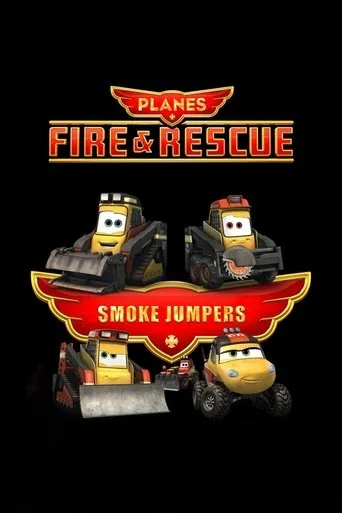 Planes | Fire and Rescue: Smokejumpers movie poster - Rated 6.5/10