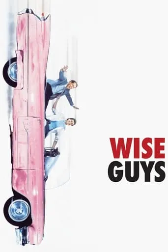 Wise Guys movie poster - Rated 5.4/10