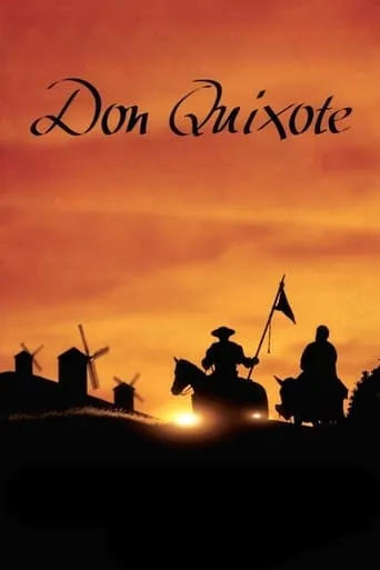 Don Quixote: The Ingenious Gentleman of La Mancha movie poster - Rated 5.5/10