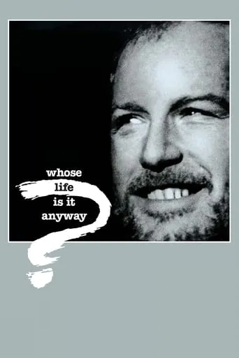 Whose Life Is It Anyway? movie poster - Rated 7.064/10
