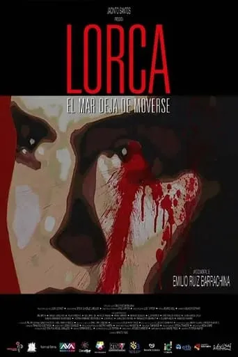 Lorca: The Sea Stops Moving movie poster - Rated 6/10