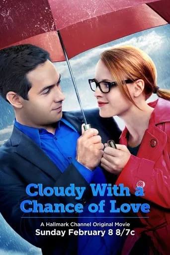 Cloudy with a Chance of Love movie poster - Rated 6.1/10