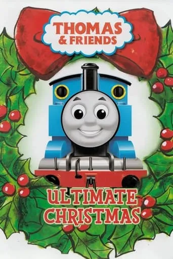 Thomas & Friends: Ultimate Christmas movie poster - Rated 10/10