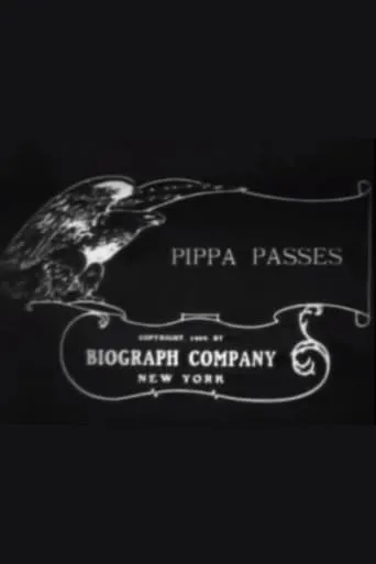 Pippa Passes movie poster - Rated 5.4/10