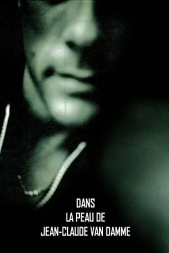 Dans la peau de Jean-Claude Van Damme movie poster - Rated 7.8/10