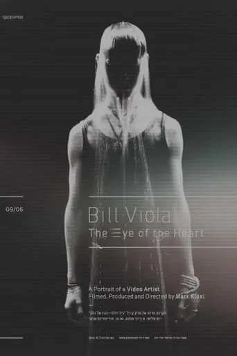 Bill Viola: The Eye of the Heart movie poster - Rated 7.333/10