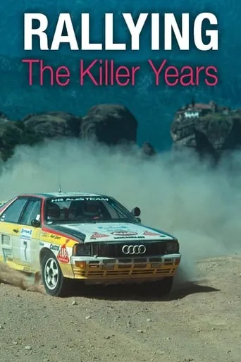 Rallying: The Killer Years movie poster - Rated 10/10