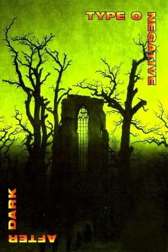 Type O Negative - After Dark movie poster - Rated 9/10