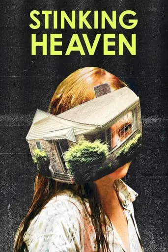 Stinking Heaven movie poster - Rated 4.7/10
