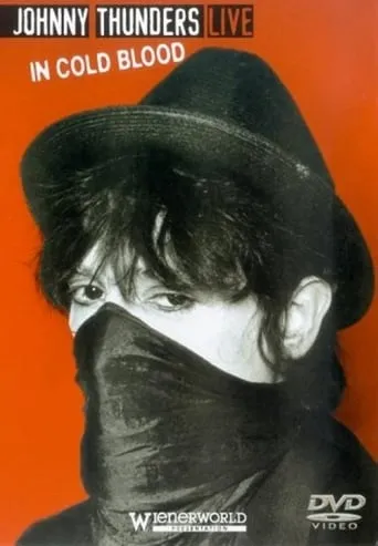 Johnny Thunders Live: In Cold Blood movie poster - Entertainment content