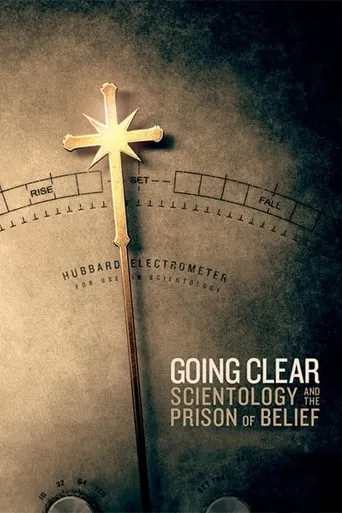 Going Clear: Scientology and the Prison of Belief movie poster - Rated 7.609/10
