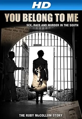 You Belong to Me: Sex, Race and Murder in the South movie poster - Rated 6/10