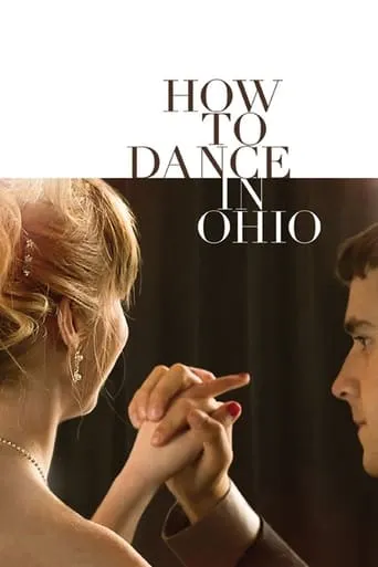 How to Dance in Ohio movie poster - Rated 6.6/10