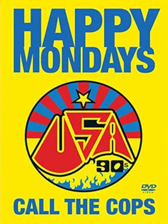 Happy Mondays: Call the Cops movie poster - Entertainment content