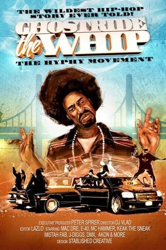 Ghostride the Whip: The Hyphy Movement movie poster - Entertainment content