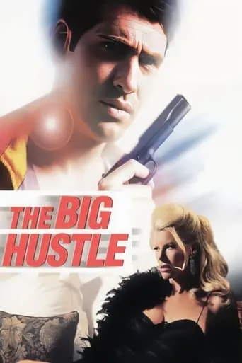 The Big Hustle movie poster - Rated 3.4/10