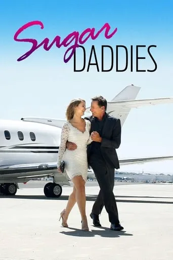 Sugar Daddies movie poster - Rated 4.7/10