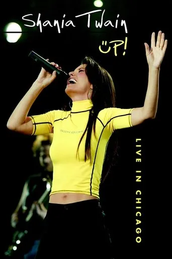 Shania Twain: Up! Live in Chicago movie poster - Rated 8.2/10