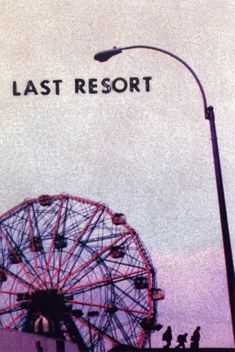 Last Resort movie poster - Rated 6.3/10