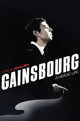 Gainsbourg: A Heroic Life movie poster - Rated 6.927/10