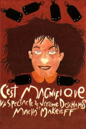 Les Deschiens - C'est magnifique movie poster - Entertainment content