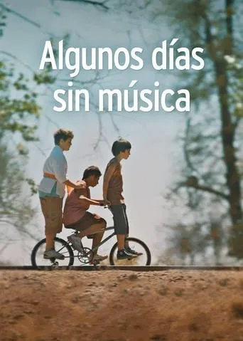Algunos días sin música movie poster - Rated 3/10