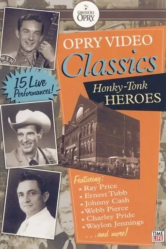 Opry Video Classics: Honky-Tonk Heroes movie poster - Rated 10/10