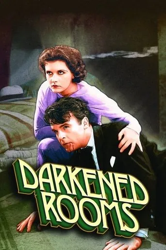 Darkened Rooms movie poster - Rated 6.7/10