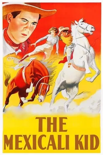 The Mexicali Kid movie poster - Rated 5/10