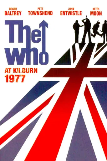 The Who - At Kilburn 1977 movie poster - Rated 7.8/10