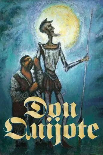 Don Quixote movie poster - Rated 6.1/10