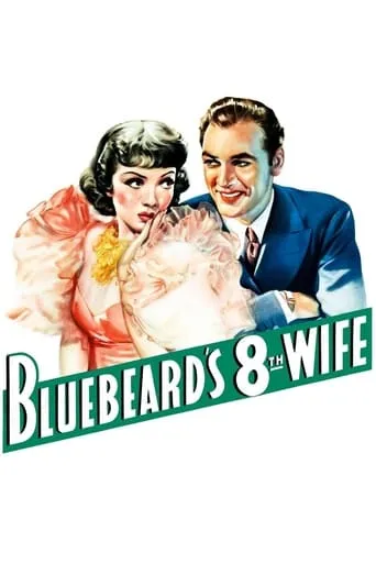 Bluebeard's 8th Wife movie poster - Rated 7/10