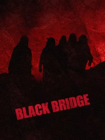 Black Bridge movie poster - Entertainment content