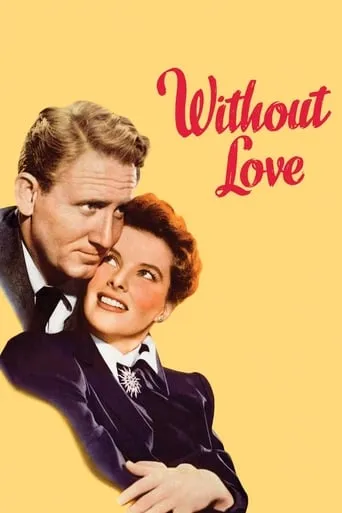 Without Love movie poster - Rated 6.8/10