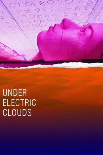 Under Electric Clouds movie poster - Rated 6.1/10