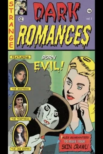 Dark Romances Vol. 1 movie poster - Rated 4/10