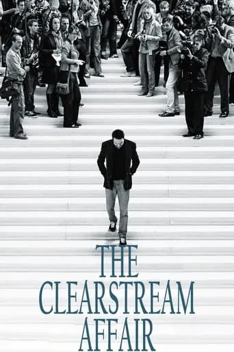 The Clearstream Affair movie poster - Rated 6.261/10