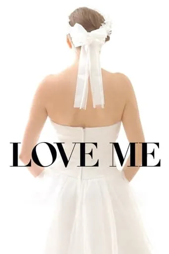 Love Me movie poster - Rated 6.403/10