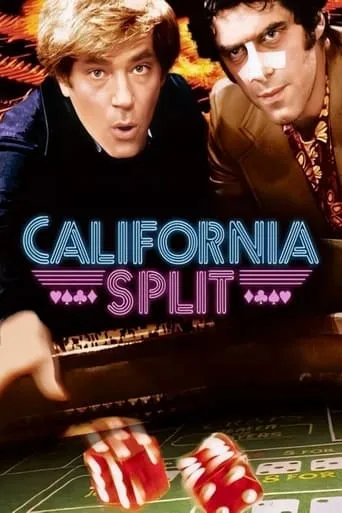 California Split movie poster - Rated 6.7/10